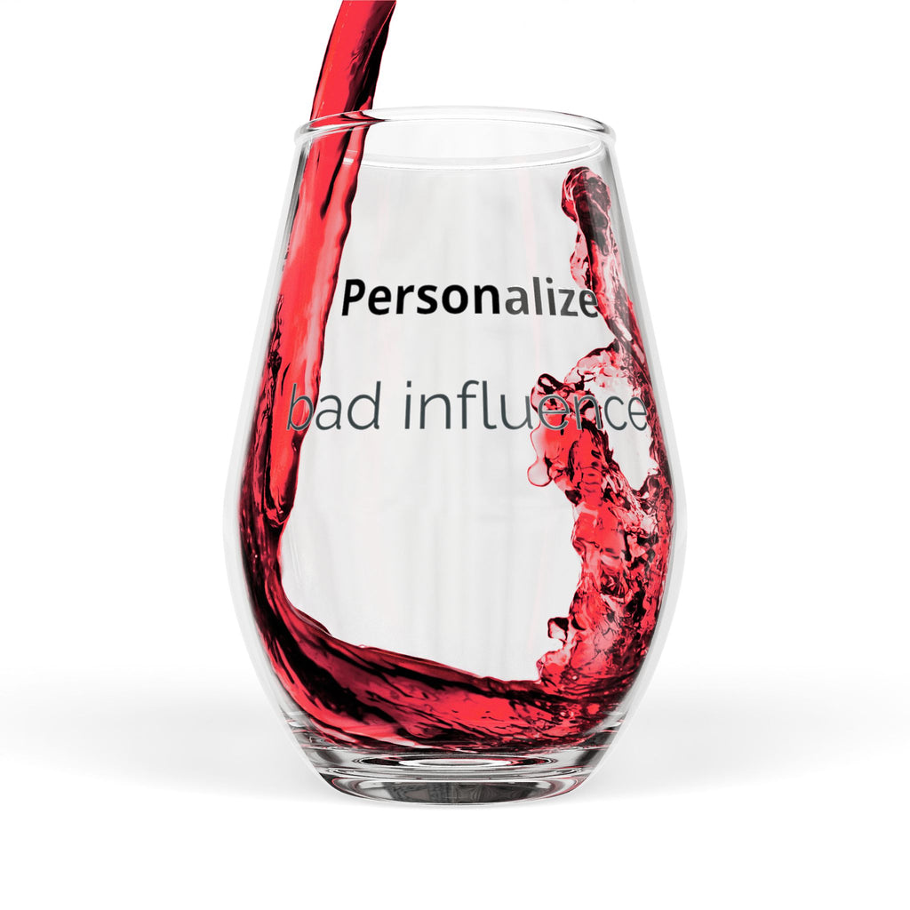 Funny Wine Glass | "bad influence" | Cute Wine Glass Gift | Best Friend Gift | Funny Gift for Her | Girls Night Glass