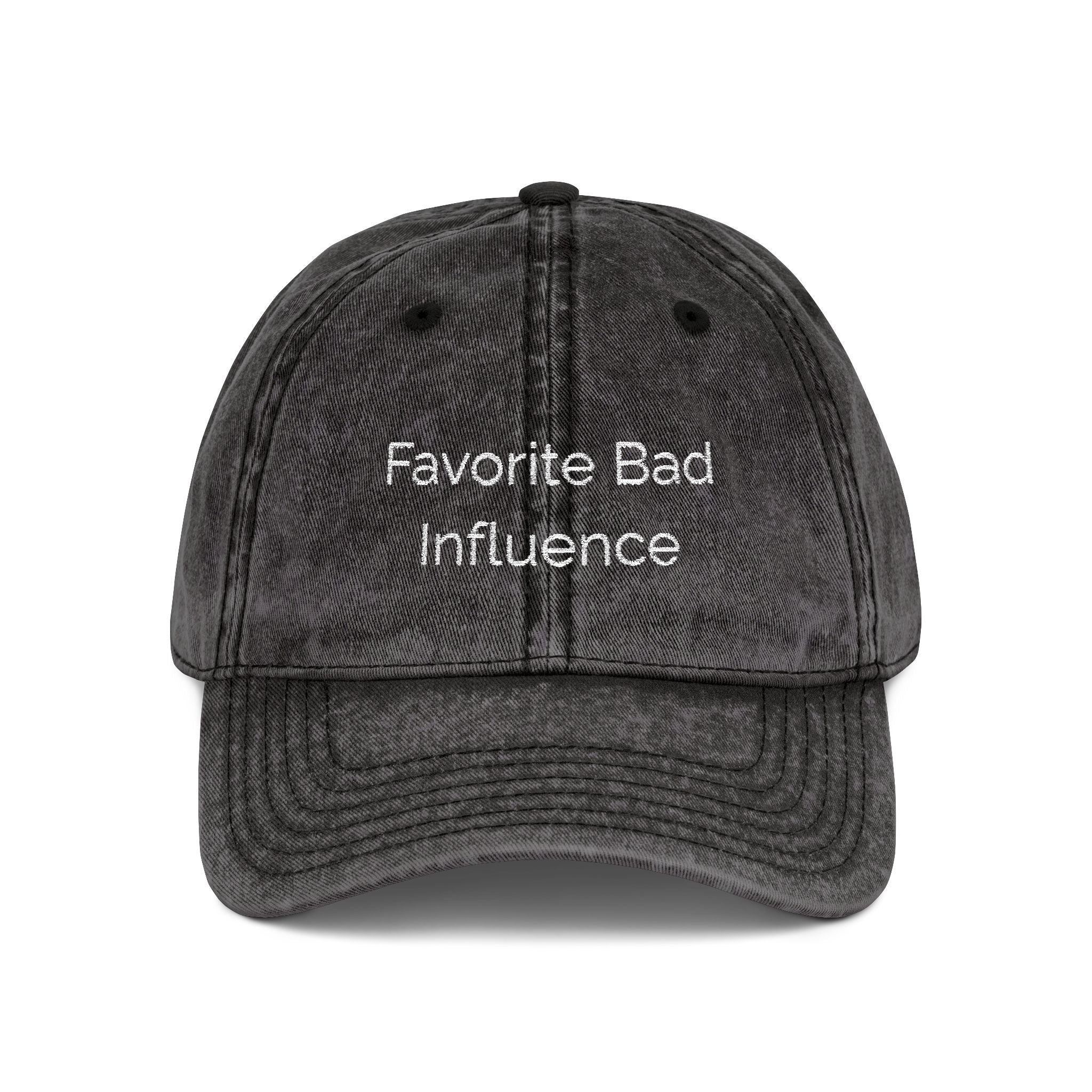 Favorite Bad Influence Hat | Funny Baseball Cap | Sassy Hat for Women | Cute Trendy Hat | Best Friend Gift | Distressed Cap