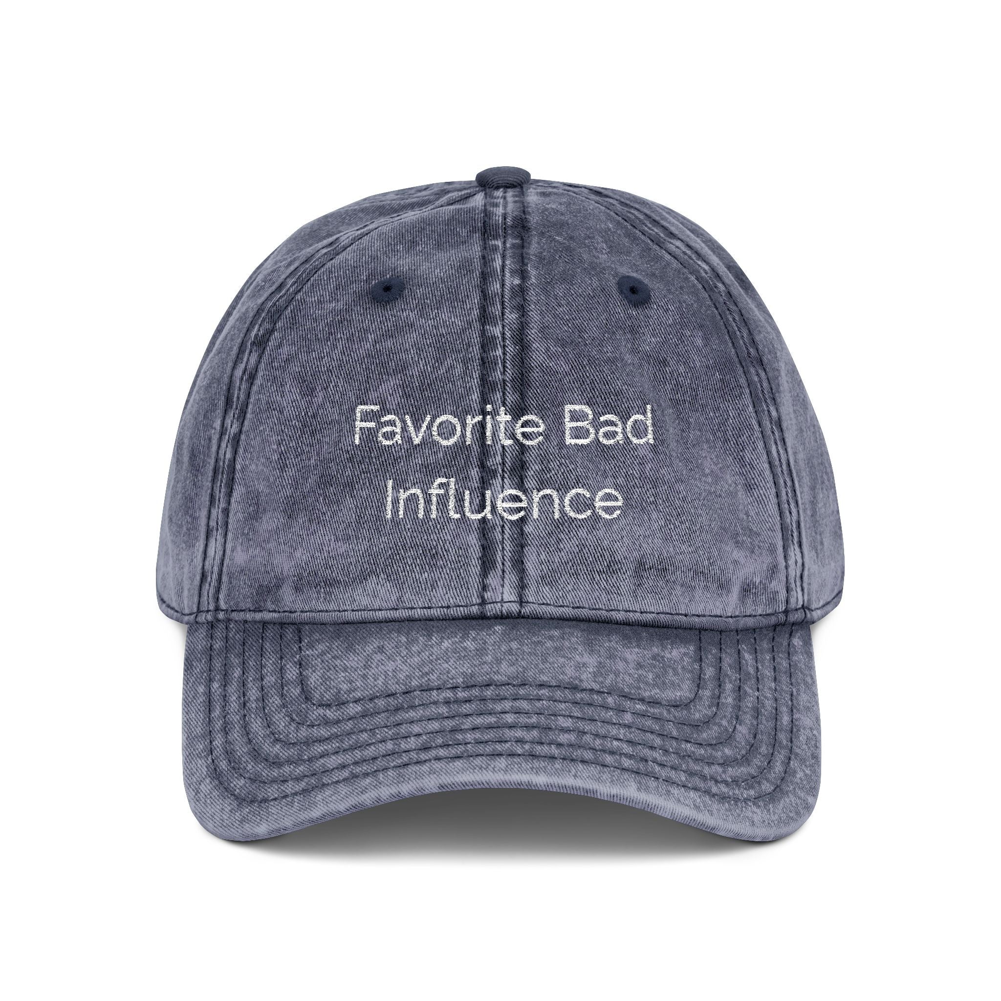 Favorite Bad Influence Hat | Funny Baseball Cap | Sassy Hat for Women | Cute Trendy Hat | Best Friend Gift | Distressed Cap